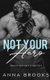 Not Your Hero (Paperback): Anna Brooks