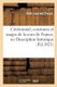 Ceremonial, Coutumes Et Usages de la Cour de France, Description Historique de Ses Grandes Dignites (French, Paperback): Noel...