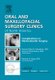 Complications in Dento-Alveolar Surgery, An Issue of Oral and Maxillofacial Surgery Clinics, Volume 23-3 (Hardcover):...
