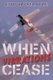When Vibrations Cease (Paperback): Jerry Maxwell Rowe