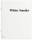 Hexaplex: White Smoke (Paperback): Hexaplex