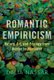 Romantic Empiricism - Nature, Art, and Ecology from Herder to Humboldt (Hardcover): Dalia Nassar