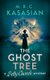 The Ghost Tree (Hardcover): M.R.C. Kasasian