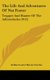 The Life And Adventures Of Nat Foster - Trapper And Hunter Of The Adirondacks (1912) (Hardcover): Arthur Lester Byron-Curtiss