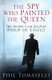 The Spy Who Painted the Queen - The Secret Case Against Philip de Laszlo (Paperback): Phil Tomaselli