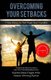 Overcoming Your Setbacks - 7 Key Steps to Get Past Your Hurdles (Paperback): Sophia Davis-Fagan