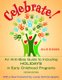 Celebrate! - An Anti-Bias Guide to Enjoying Holidays in Early Childhood Programs (Paperback, 2nd Revised edition): Julie...