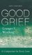 Good Grief - Gift Edition (Hardcover): Granger E. Westberg