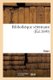 Bibliotheque Veterinaire Ou Collection Des Principaux Memoires Publies Sur Les Differentes Branches - de la Medecine...