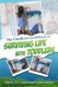 The Unofficial Guidebook to Surviving Life With Toddlers (Paperback): Tiffany Oconnor