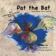 Pat the Bat - Little Hands Collection (Paperback): K D Chapman
