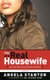 Lies of a Real Housewife - Tell the Truth and Shame the Devil (Paperback): Angela Stanton