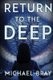 Return to The Deep (Paperback): Michael Bray