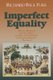 Imperfect Equality - African Americans and the Confines of White Ideology in Post-Emancipation Maryland. (Paperback): Richard...