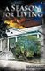 A Season for Living (Paperback): Susan Willis Updegraff