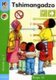 Kagiso Reader: Tshimangadzo (NCS): Grade 1: Book 12 (Venda, Paperback): Barbara Coombe, Heather Moore, Maggie Slingsby