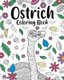 Ostrich Mandala Coloring Book - Adult Coloring Books for Ostrich Lovers, Mandala Painting Gifts Arts and Craffs (Paperback):...