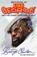 Brothas be, "Yo' Like George, Ain't That Funkin' Kinda Hard on You?" - A Memoir (Paperback): George Clinton