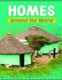 Homes Around the World (Paperback): Wil Mara