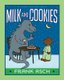 Milk and Cookies (Paperback): Frank Asch