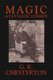 Magic - A Fantastic Comedy in Three Acts (Paperback): G. K. Chesterton