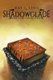 Shadowglade (Paperback): Kay L Ling