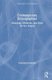 Contemporary Ethnographies - Moorings, Methods, and Keys for the Future (Hardcover): Francisco Ferrandiz