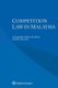 Competition Law in Malaysia (Paperback): Nasarudin Abdul Rahman, Haniff Ahamat