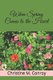 When Spring Comes to the Heart (Paperback): Christine M. Conroy