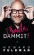 Smile, Dammit! (Paperback): Howard Feldman