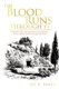 The Blood Runs Through It - The Blood of Jesus: God's Guarantee for Your Redemption, Provision, Health, Protection,...
