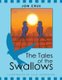The Tales of the Swallows (Paperback): Jon Cruz