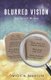 Blurred Vision (Paperback): Dwight N. Randolph
