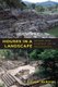Houses in a Landscape - Memory and Everyday Life in Mesoamerica (Hardcover): Julia A. Hendon