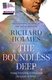 The Boundless Deep - Young Tennyson, Science and the Crisis of Belief (Hardcover): Richard Holmes