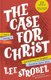 The Case for Christ Young Reader's Edition - Investigating the Toughest Questions about Jesus (Hardcover): Lee Strobel