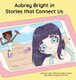 Aubrey Bright in Stories that Connect Us (Hardcover): Jennifer Casa-Todd, Leigh Cassell