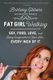 Fat Girl Walking - Sex, Food, Love, and Being Comfortable in Your Skin...Every Inch of It (Paperback): Brittany Gibbons