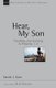 Hear, My Son - Teaching and Learning in Proverbs 1-9 (Paperback): Daniel J Estes