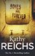 Bones Are Forever - (Temperance Brennan 15) (Paperback): Kathy Reichs