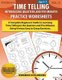 Time Telling - Introducing Quarters and Five Minutes - Practice Worksheets Workbook With Answers - Daily Practice Guide for...