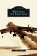 McConnell Air Force Base (Hardcover): Steve A Larsen
