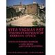 Vita Vigilia Est: Essays in Honour of Barbara Levick (BICS Supplement 100) (Paperback): Edward Bispham, Greg Rowe, Elaine...