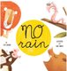 No Rain (Hardcover): Kate Woodard