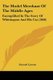 The Model Merchant Of The Middle Ages - Exemplified In The Story Of Whittington And His Cat (1860) (Paperback): Samuel Lysons