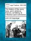 The History of the Usury Laws, and a Stricture Thereon, Exhibiting Its Influence Upon Commerce. (Paperback): John B. Coppinger