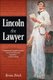 Lincoln the Lawyer (Paperback): Brian R. Dirck