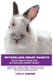 Netherland Dwarf Rabbits - Netherland Dwarf Rabbit Breeding, Buying, Care, Cost, Keeping, Health, Supplies, Food, Rescue and...