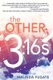 The Other Three Sixteens (Paperback): Malinda Fugate