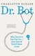 Dr. Bot: Why Doctors Can Fail Us-And How AI Could Save Lives (Hardcover): Charlotte Blease